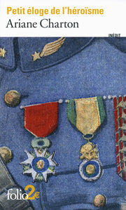 petit éloge de l'héroïsme