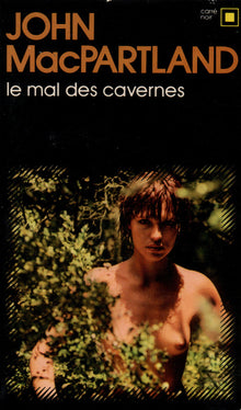 Le mal des cavernes