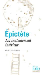 Du contentement intérieur et autres textes