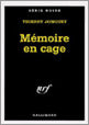 Mémoire en cage