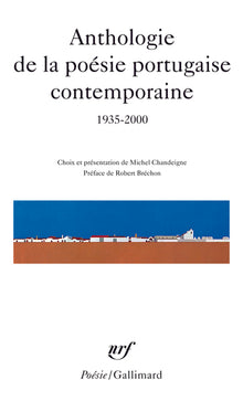 Anthologie de la poésie portugaise contemporaine