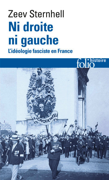Ni droite ni gauche: L'idéologie fasciste en France