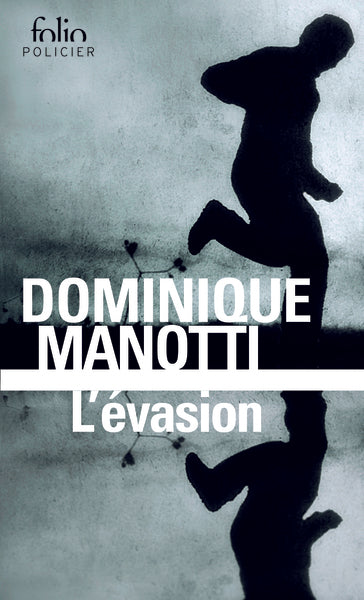 L'évasion