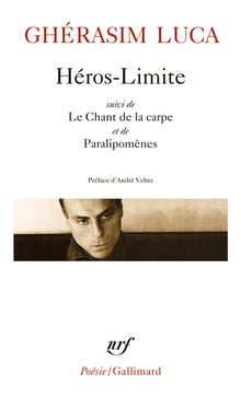 Héros limite/le chant de la carpe/Paralipomènes