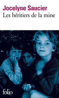 Les héritiers de la mine