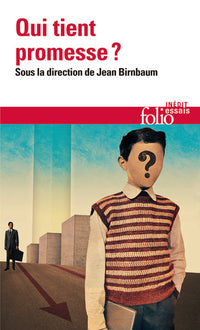 Qui tient promesse ?