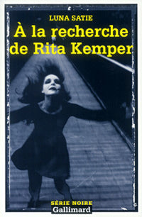 À la recherche de Rita Kemper