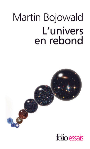 L'univers en rebond: Avant le big bang