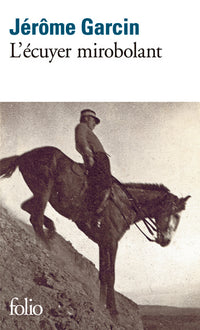 L'écuyer mirobolant