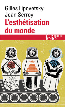 L'esthétisation du monde
