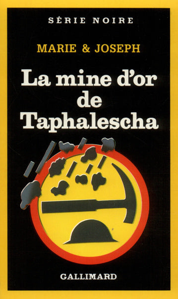 La mine d'or de Taphalescha