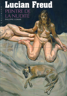 Lucian Freud: Peintre de la nudité