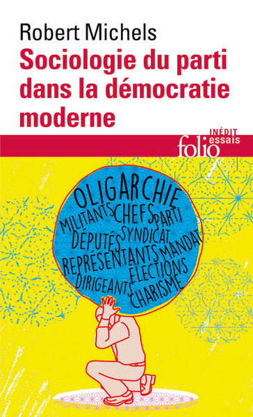 Sociologie du parti dans la démocratie moderne