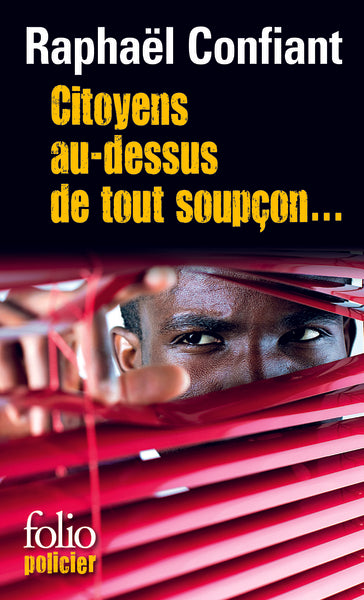 Citoyens au-dessus de tout soupçon...