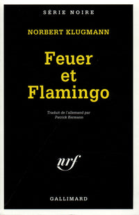 Feuer et Flamingo