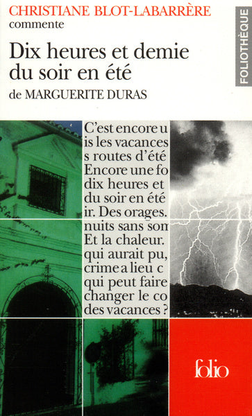 Dix heures et demie du soir en été de Marguerite Duras (Essai et dossier)