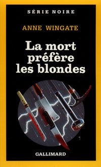 La mort préfère les blondes