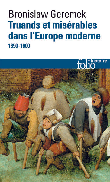 Truands et misérables dans l'Europe moderne