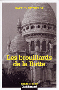 LES BROUILLARDS DE LA BUTTE