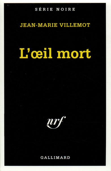 L'oeil mort