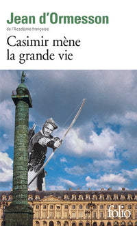 Casimir mène la grande vie