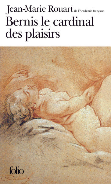Bernis le cardinal des plaisirs