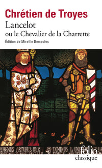 Bibliocollège - Lancelot ou le Chevalier de la charrette