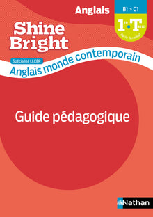 Shine Bright Anglais 1re/Terminale LLCER, Monde contemporain