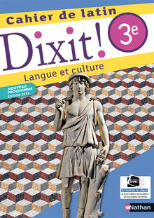 Dixit ! Cahier de latin 3e