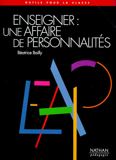 Enseigner : une affaire de personnalités