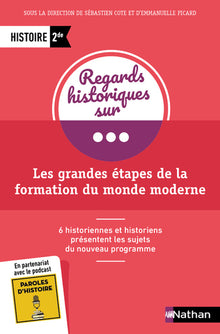 Regards historiques sur... les grandes étapes de la formation du monde moderne - 2de