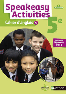 Cahier Speakeasy Activities Anglais 5è 2016