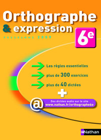 Orthographe & expression 6e