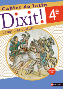 Dixit ! Cahier de latin 4e