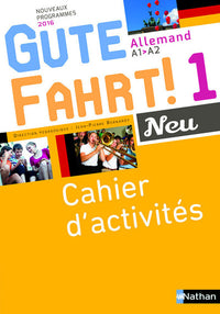 Gute Fahrt! 1 Neu - Cahier d'activités