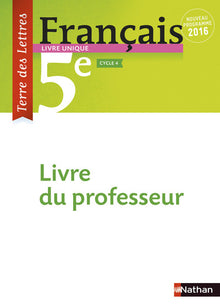 Terre des lettres français 5ème 2016 - Livre du professeur