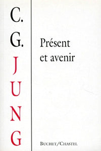 Présent et avenir