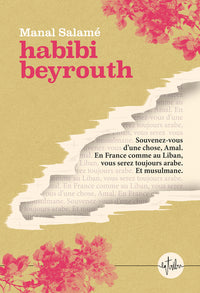 Habibi Beyrouth - Prix Roman France Télévisions 2026
