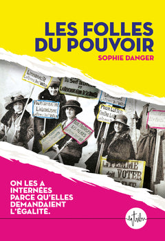 Les folles du pouvoir