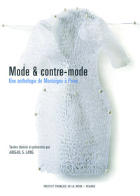 Mode & contre-mode, une anthologie de Montaigne à Perec