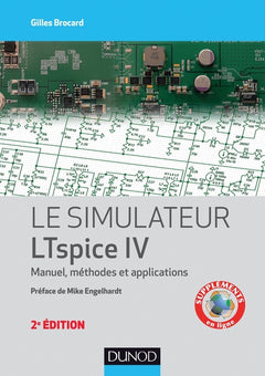 Le simulateur LTspice IV - 2e éd.