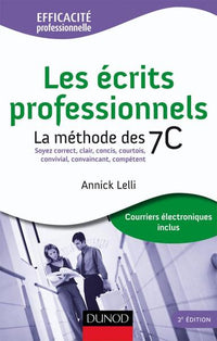 Les écrits professionnels : la méthode des 7C - 2ème édition