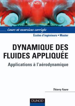 Dynamique des fluides appliquée - Applications à l'aérodynamique
