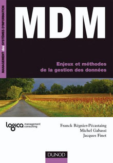MDM: Enjeux et méthodes de la gestion des données