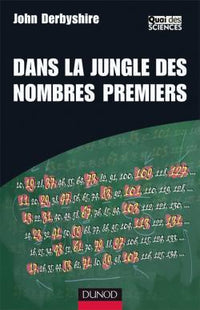 Dans la jungle des nombres premiers