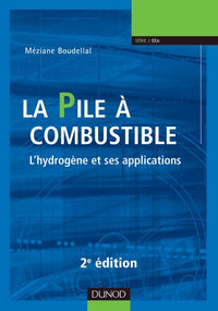 La pile à combustible - L'hydrogène et ses applications