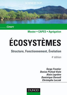 Écosystèmes - Structure, Fonctionnement, Évolution