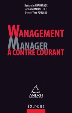 Wanagement : Manager à contre-courant - Prix DCF du Livre -2012