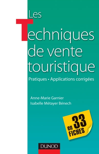 Les techniques de vente touristique en 33 fiches