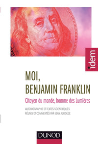 Moi, Benjamin Franklin